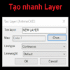 Tạo nhanh Layer
