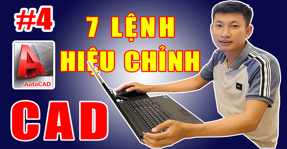 Các lệnh hiệu chỉnh trong Cad