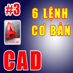 Các lệnh vẽ cơ bản trong Autocad