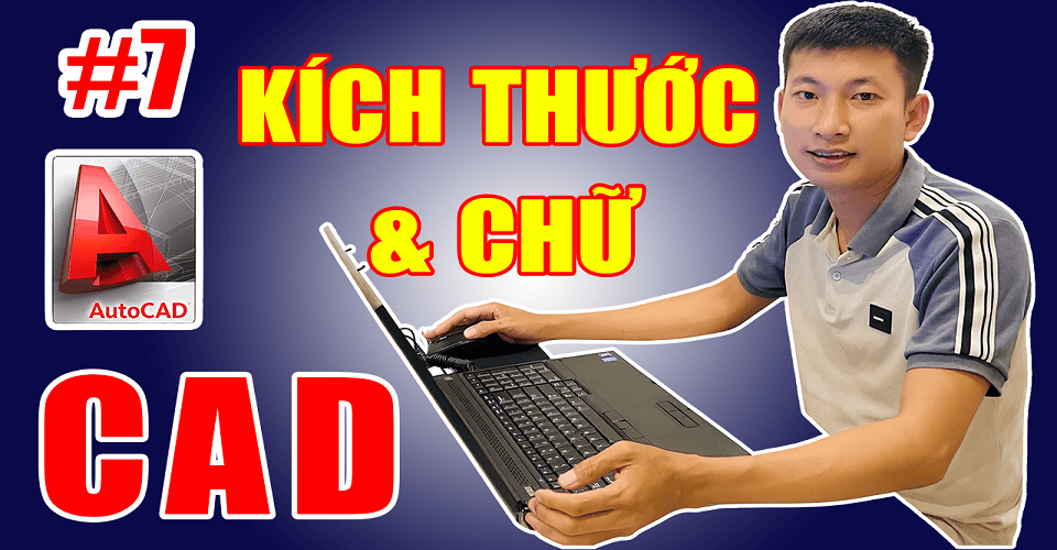 Ghi kích thước và Text trong Cad