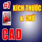 Hướng dẫn Text và ghi kích thước trong Cad
