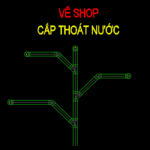Lisp vẽ shop cấp thoát nước trong Cad