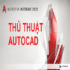 Thủ thuật Cad cần phải biết